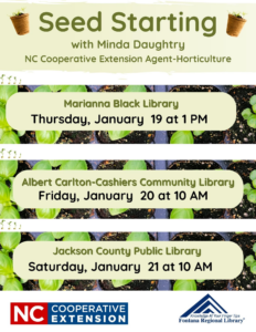 Seed Starting with Minda Daughtry N.C. Cooperative Extension Agent - Horticulture