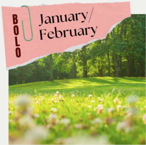 BOLO: January/February